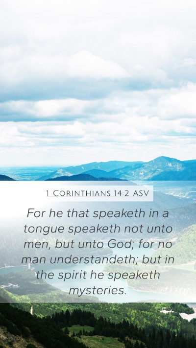 1 Corinthians 14:2 ASV Bible Verse Image