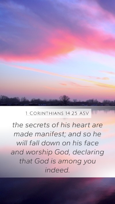 1 Corinthians 14:25 ASV Bible Verse Image