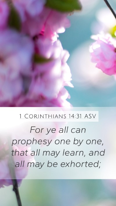 1 Corinthians 14:31 ASV Mobile Phone Wallpaper - For ye all can prophesy one by one, that all may - Mobile Bible Verse Wallpaper