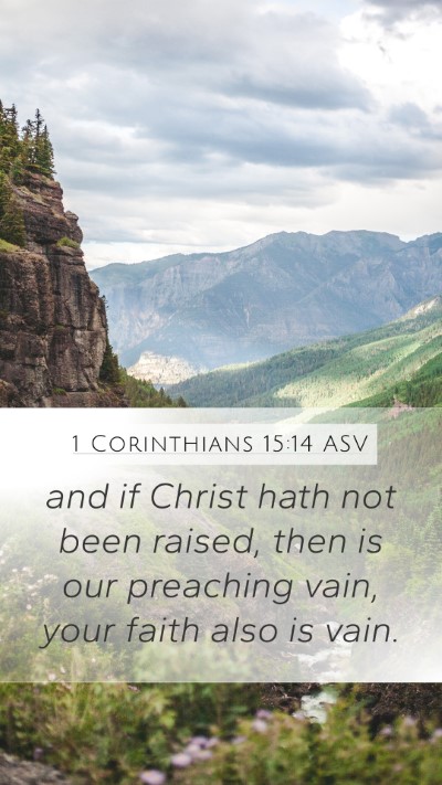 1 Corinthians 15:14 ASV Bible Verse Image