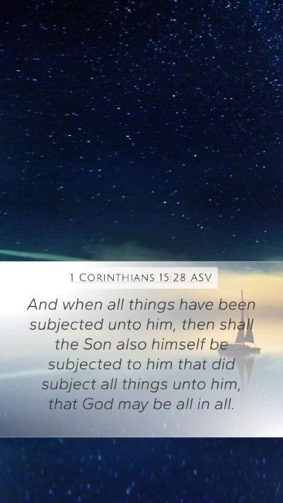 1 Corinthians 15:28 ASV Bible Verse Image