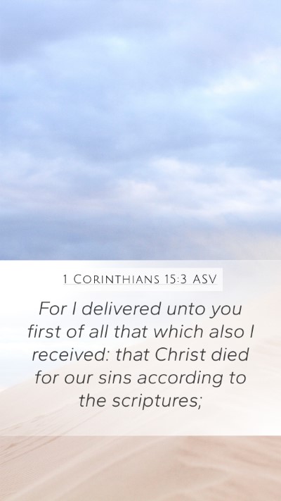 1 Corinthians 15:3 ASV Bible Verse Image