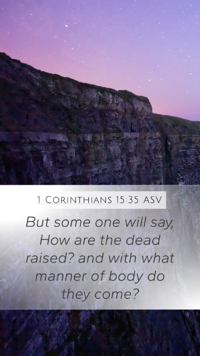 1 Corinthians 15:35 ASV Bible Verse Image