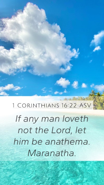 1 Corinthians 16:22 ASV Bible Verse Image