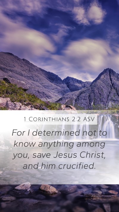 1 Corinthians 2:2 ASV Bible Verse Image