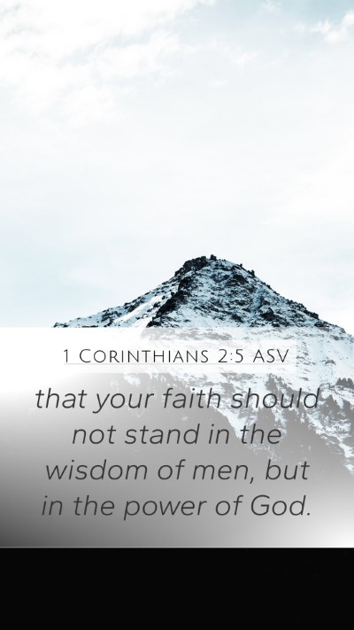 1 Corinthians 2:5 ASV Bible Verse Image