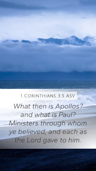 1 Corinthians 3:5 ASV Bible Verse Image