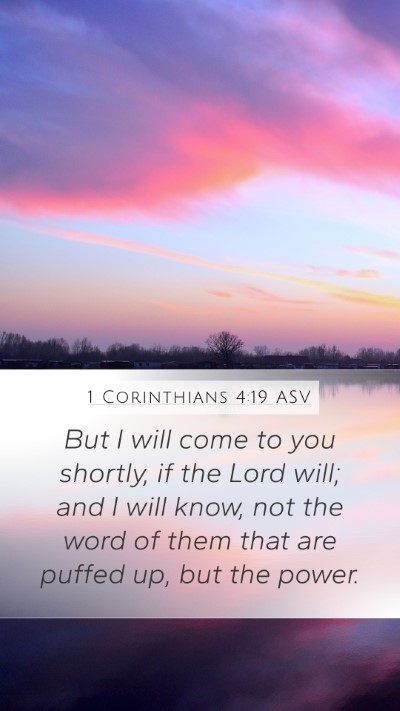 1 Corinthians 4:19 ASV Bible Verse Image