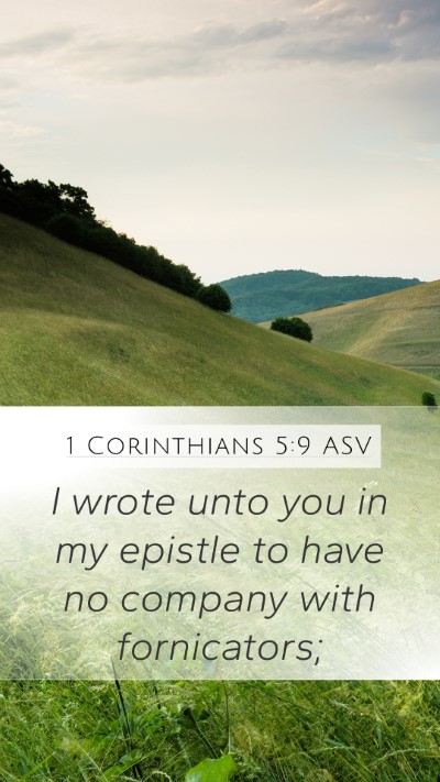 1 Corinthians 5:9 ASV Bible Verse Image