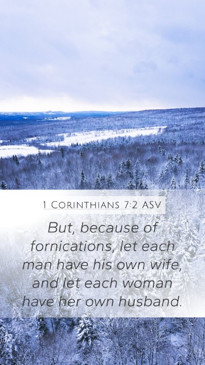 1 Corinthians 7:2 ASV Bible Verse Image