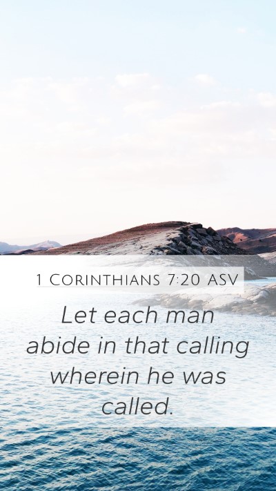 1 Corinthians 7:20 ASV Bible Verse Image