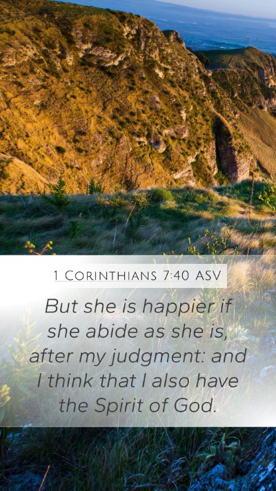 1 Corinthians 7:40 ASV Bible Verse Image