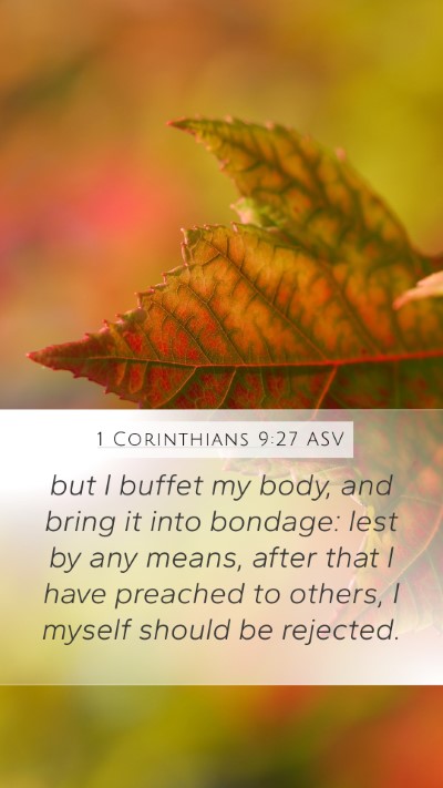 1 Corinthians 9:27 ASV Bible Verse Image