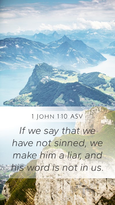 1 John 1:10 ASV Bible Verse Image