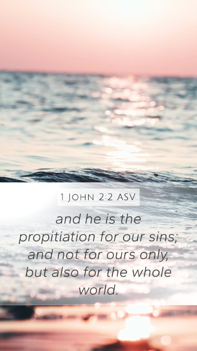 1 John 2:2 ASV Bible Verse Image