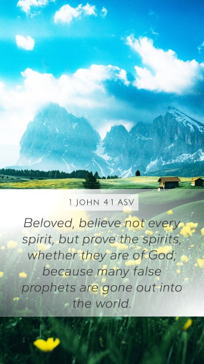 1 John 4:1 ASV Bible Verse Image