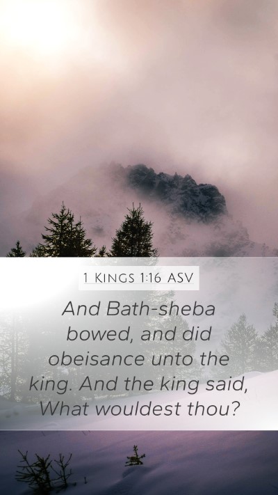 1 Kings 1:16 ASV Bible Verse Image