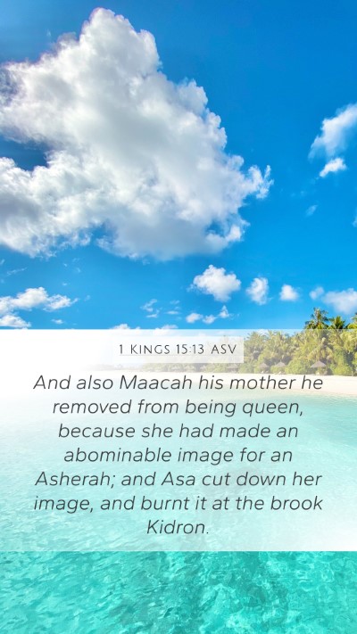 1 Kings 15:13 ASV Bible Verse Image