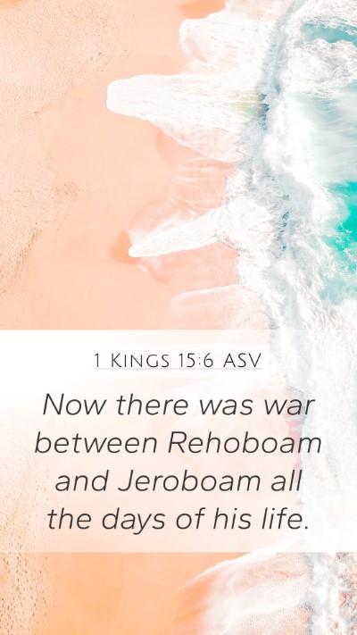 1 Kings 15:6 ASV Bible Verse Image