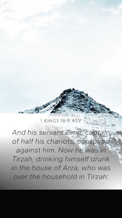 1 Kings 16:9 ASV Bible Verse Image