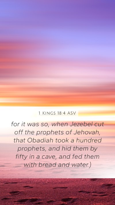 1 Kings 18:4 ASV Bible Verse Image