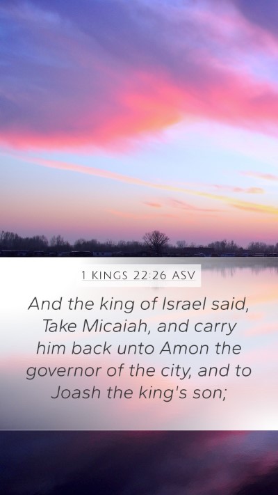 1 Kings 22:26 ASV Bible Verse Image