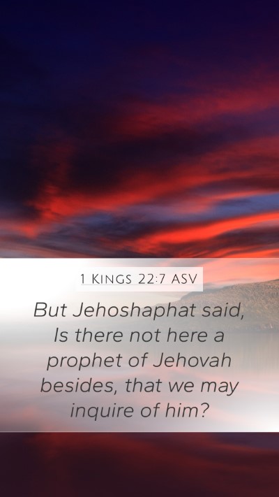 1 Kings 22:7 ASV Bible Verse Image