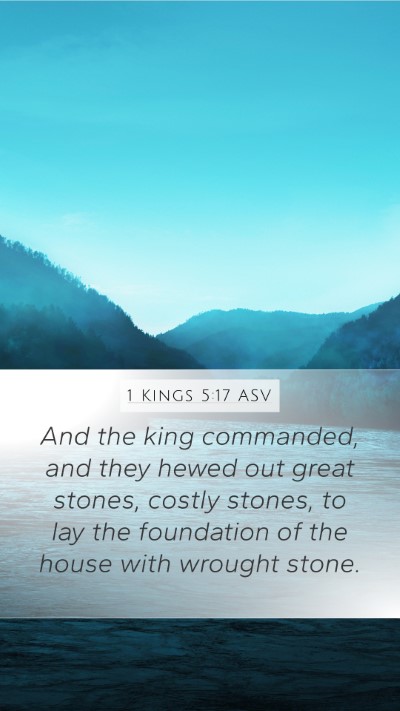 1 Kings 5:17 ASV Bible Verse Image
