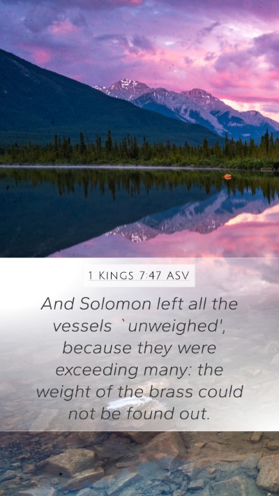1 Kings 7:47 ASV Bible Verse Image