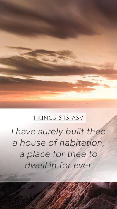 1 Kings 8:13 ASV Bible Verse Image