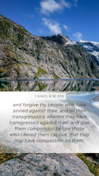 1 Kings 8:50 ASV Bible Verse Image