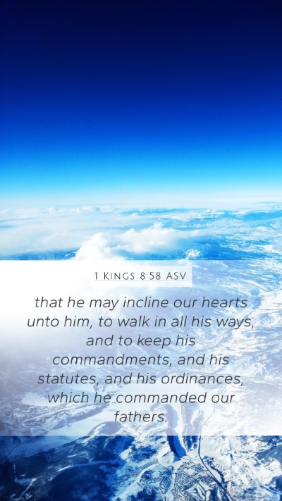 1 Kings 8:58 ASV Bible Verse Image