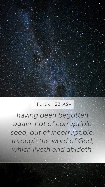 1 Peter 1:23 ASV Bible Verse Image