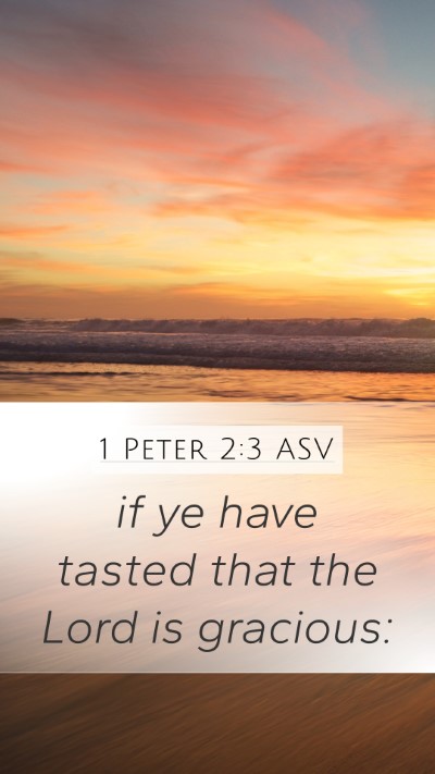 1 Peter 2:3 ASV Bible Verse Image