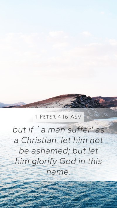 1 Peter 4:16 ASV Bible Verse Image