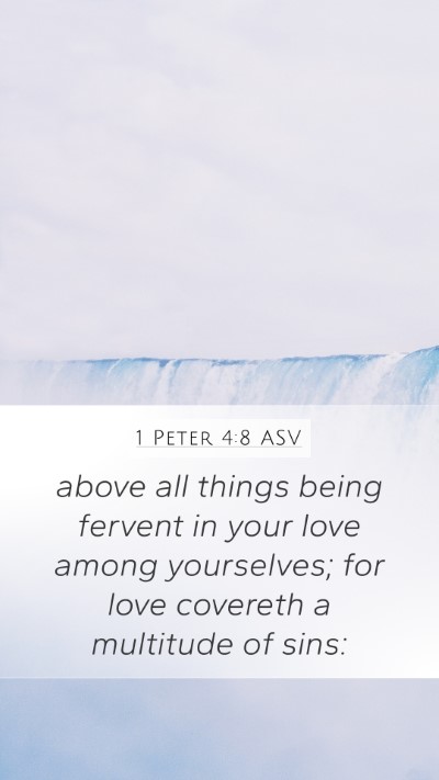 1 Peter 4:8 ASV Bible Verse Image