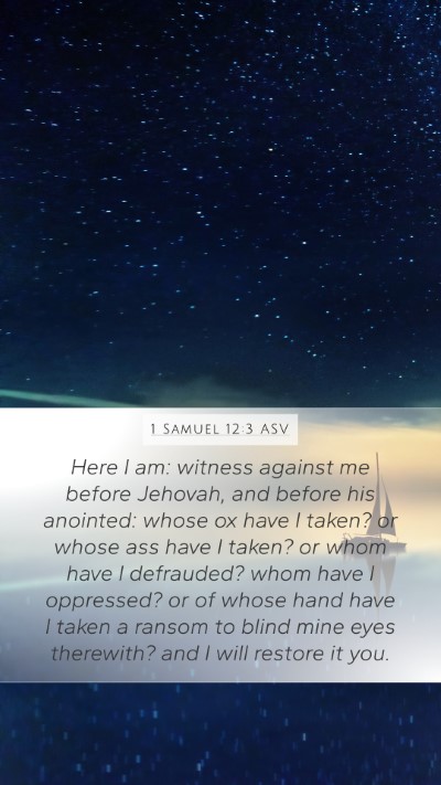 1 Samuel 12:3 ASV Bible Verse Image