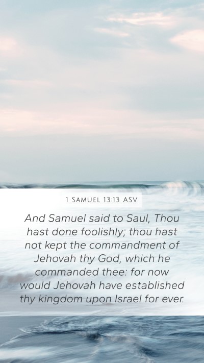 1 Samuel 13:13 ASV Bible Verse Image