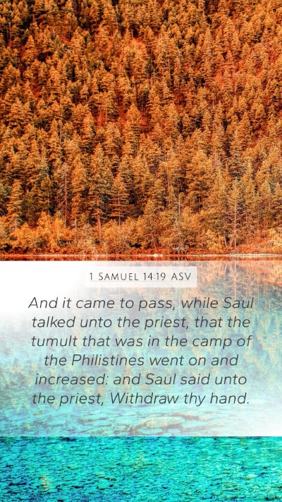 1 Samuel 14:19 ASV Mobile Phone Wallpaper - And it came to pass, while Saul talked unto the - Mobile Bible Verse Wallpaper