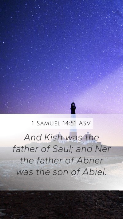 1 Samuel 14:51 ASV Bible Verse Image
