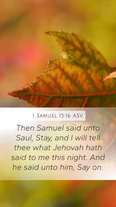 1 Samuel 15:16 ASV Bible Verse Image