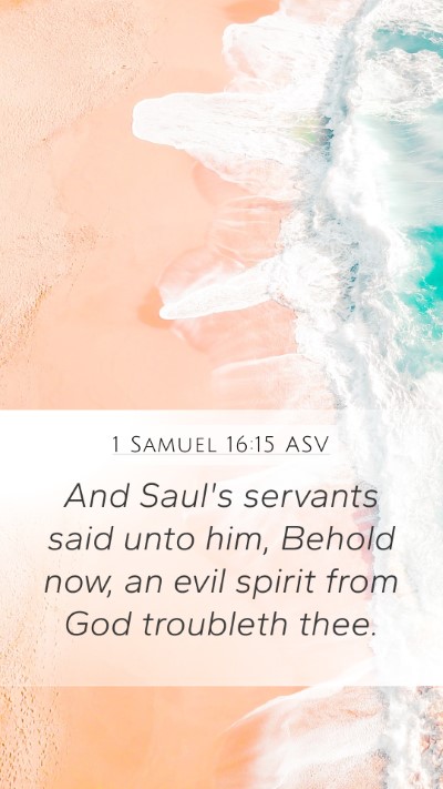 1 Samuel 16:15 ASV Bible Verse Image