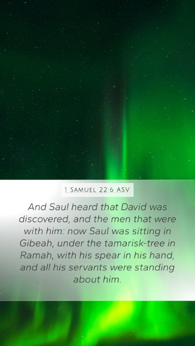 1 Samuel 22:6 ASV Bible Verse Image