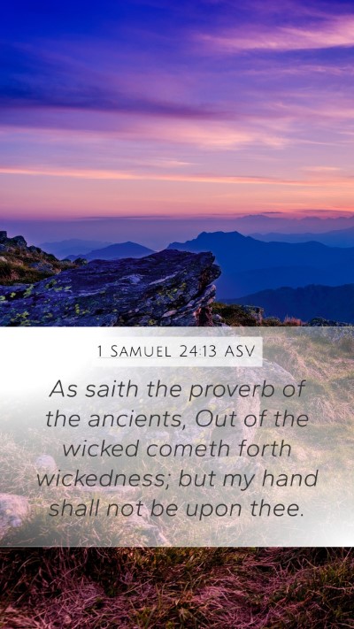 1 Samuel 24:13 ASV Bible Verse Image