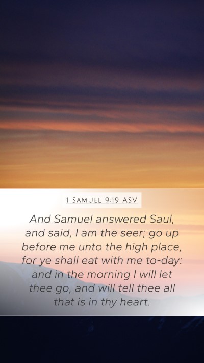 1 Samuel 9:19 ASV Mobile Phone Wallpaper - And Samuel answered Saul, and said, I am the - Mobile Bible Verse Wallpaper