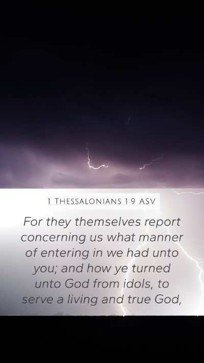 1 Thessalonians 1:9 ASV Bible Verse Image