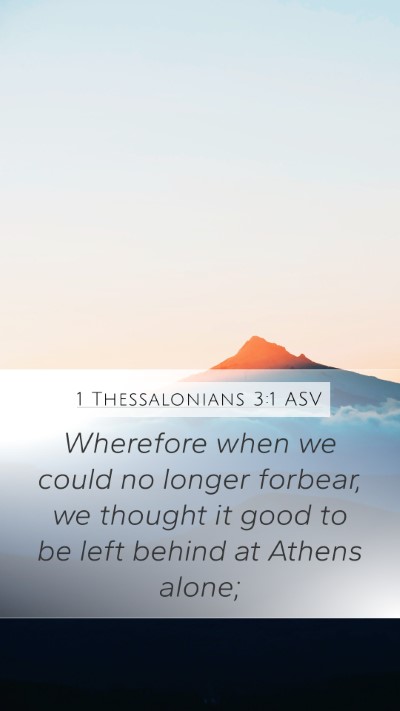 1 Thessalonians 3:1 ASV Bible Verse Image
