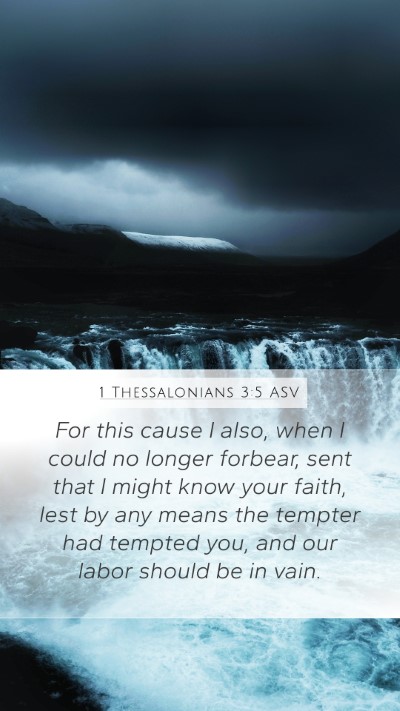 1 Thessalonians 3:5 ASV Bible Verse Image