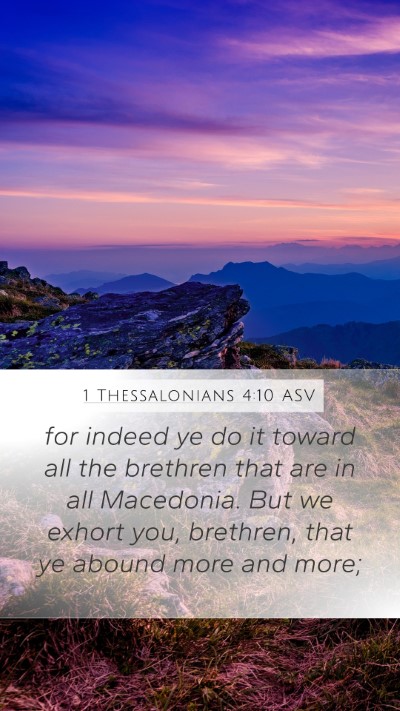 1 Thessalonians 4:10 ASV Bible Verse Image