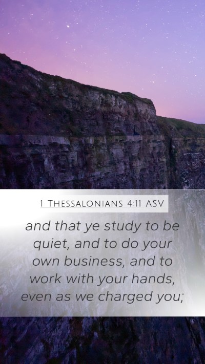 1 Thessalonians 4:11 ASV Bible Verse Image